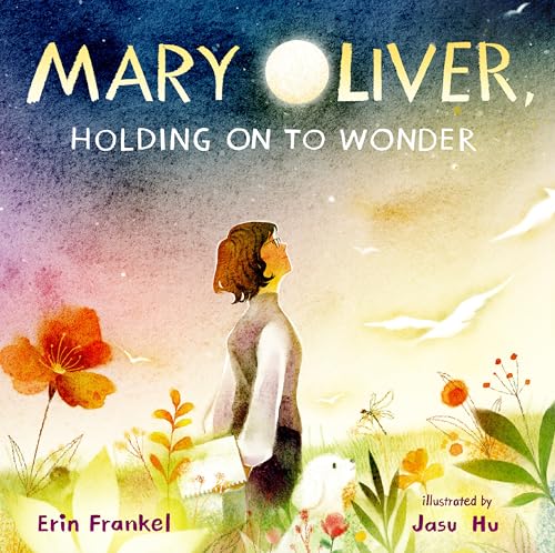 Mary Oliver, Holding on to Wonder (Hardcover)