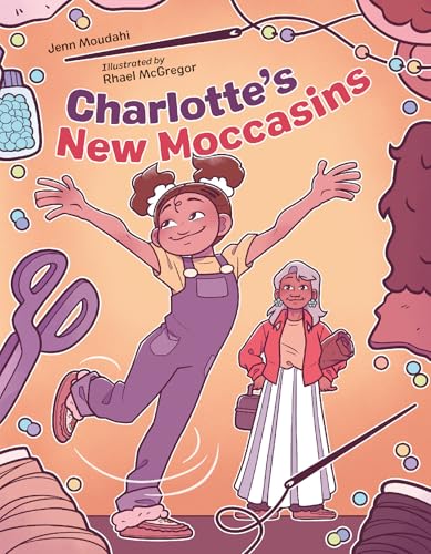 Charlotte's New Moccasins (Hardcover)