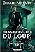 Dans la gueule du loup: Le grand méchant loup 3