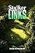 STALKER ON THE LINKS by David Pendlebury