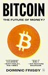 Bitcoin: The Futu...