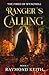 Ranger's Calling by Raymond  Keith