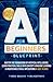 AI for Beginners Blueprint by Times Square Publications