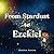 From Stardust to Ezekiel by Jessica Acosta