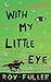 With My Little Eye