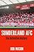 Sunderland AFC: The Definitive History