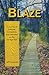 Blaze by Jeff Romenesko Blaze by Jeff Romenesko