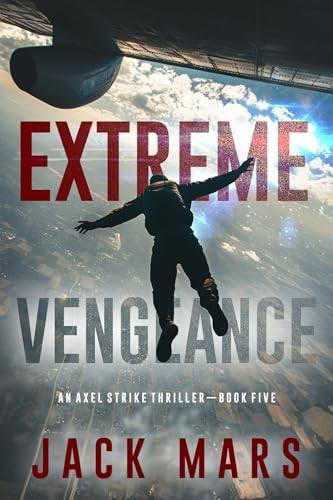 Extreme Vengeance (Axel Strike #5)