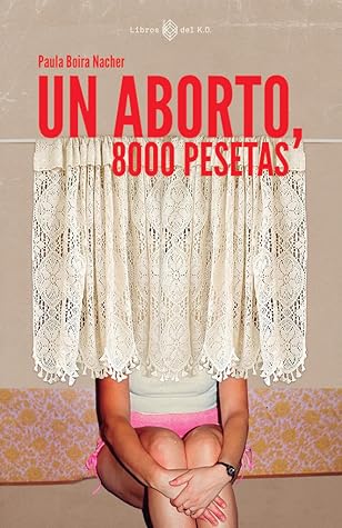 Un aborto, 8000 pesetas