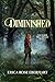 Diminished (The Elder Tree Trilogy Book 2)