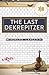 The Last Dekrepitzer by Howard Langer The Last Dekrepitzer by Howard Langer