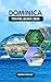 Dominica Travel Guide 2025:...