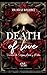 Death Of Love: Vínculos de Amor, Sangre y Poder (Spanish Edition)