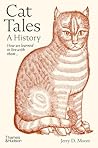 Cat Tales by Jerry D. Moore