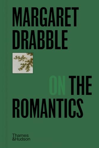 Margaret Drabble on the Romantics (Pocket Perspectives, 9)
