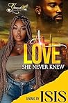 A Love She Never ...