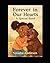 Forever In Our Hearts by Natasha Anderson