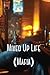 Mixed Up Life by Marie Reed