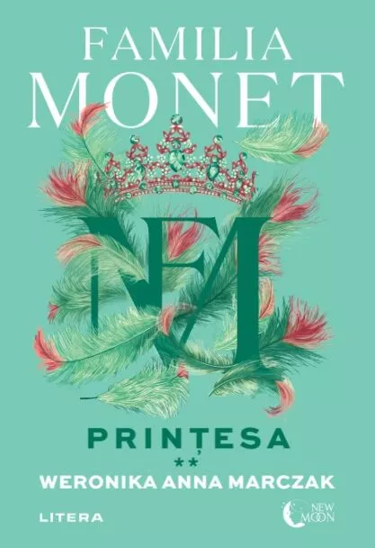 Familia Monet: Printesa, vol. 2 (Rodzina Monet, #2B)