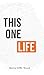 This One Life: Poetic Explo...
