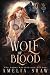 Wolf of Blood (The Shifter Rejected)