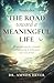 Noahides - The Road Toward a Meaningful Life by Amnon Hever