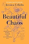 Beautiful Chaos: ...