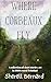 Where Corbeaux Fly by Sherell Bernard