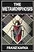 The Metamorphosis by Franz Kafka