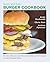 Quick and Easy Burger Cookbook by Andy Husbands