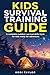Kids Survival Training Guide by Kodi Taylor
