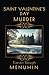 Saint Valentine's Day Murder: Heathcliff Lennox Investigates: A Cotswolds Country House murder mystery