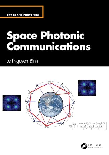 Space Photonic Communications (Optics and Photonics)
