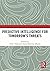 Predictive Intelligence for Tomorrow’s Threats by Erik J Dahl