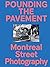 Pounding the Pavement: Mont...