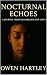 Nocturnal Echoes