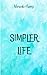 Simpler Life