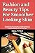 Fashion and Beauty Tips for...
