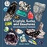 Crystals, Rocks, and Gemstones: Exploring Earth's Treasures