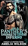 The Panther's Enemies to Lovers Inferno by Amelia Wilson