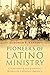 Pioneers of Latino Ministry: Claretians and the Evolving World of Catholic America