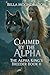 Claimed by the Alpha: The Alpha King's Breeder Book 11