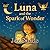 Luna and the Spark of Wonde...
