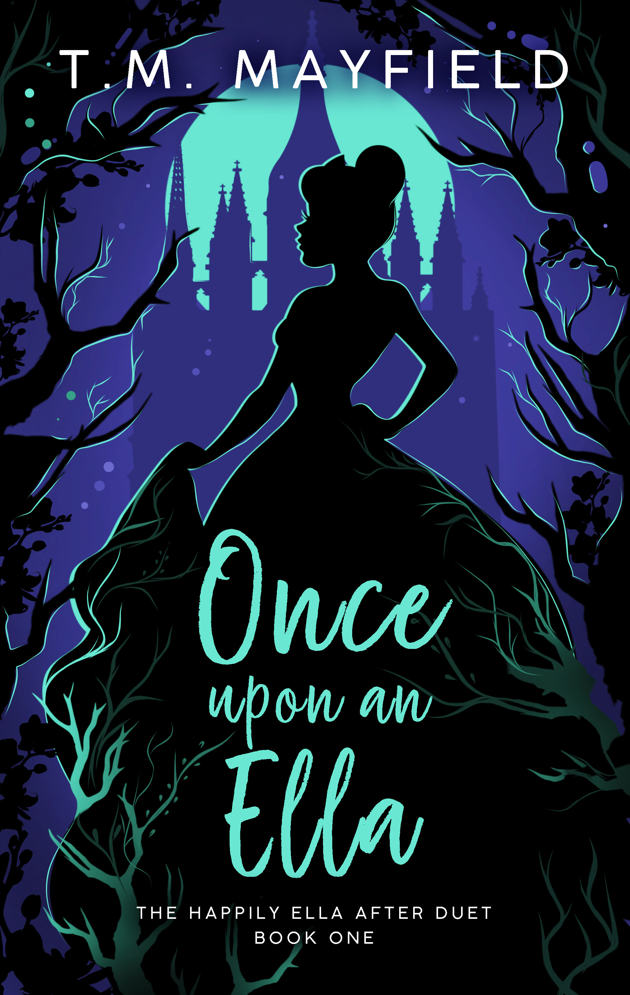Once Upon an Ella (Happily Ella After Duet, #1)