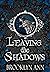 Leaving the Shadows (Brides...