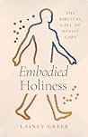 Embodied Holiness...