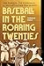 Baseball in the Roaring Twenties The Yankees, the Cardinals, and the Captivating 1926 Season by Thomas Wolf