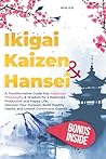 Ikigai Kaizen & H...