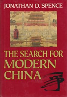 The Search For Modern China by Jonathan D. Spence