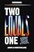 Two Equals One Workbook: A ...